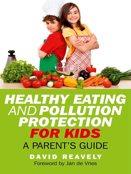 Cover image for Healthy Eating and Pollution Protection for Kids